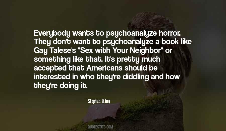 Psychoanalyze Me Quotes #592614