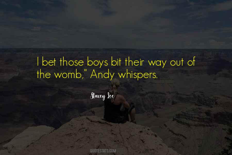 Andy Quotes #1216237