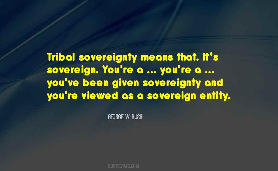 Sovereignty Means Quotes #1722825