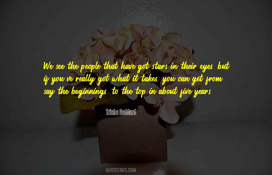 You Got What It Takes Quotes #825032