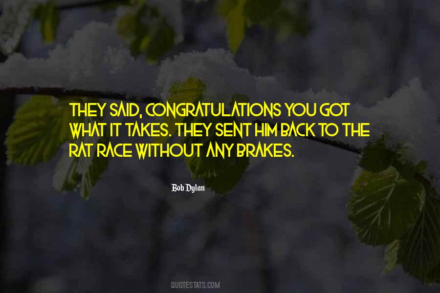 You Got What It Takes Quotes #901676