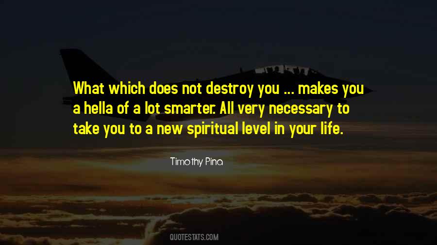 Destroy Life Quotes #363232