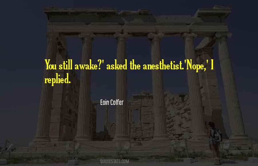 Anesthetist Quotes #1578962