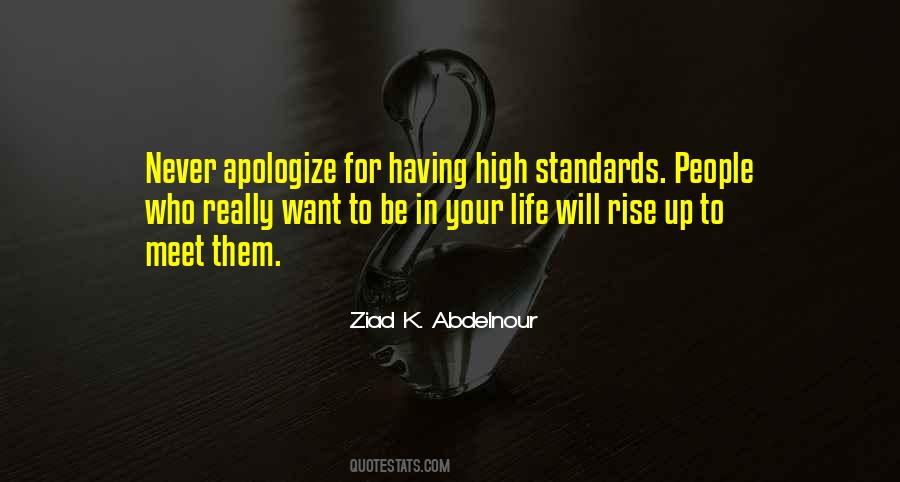 Never Apologize For Quotes #1854365