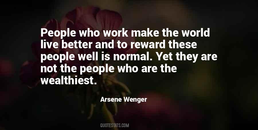 Wealthiest People Quotes #1079876