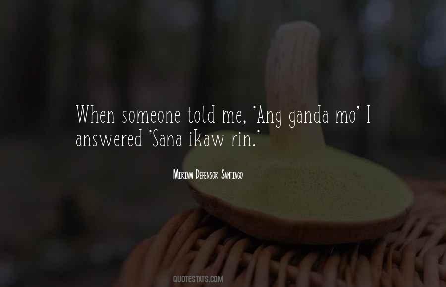 Ang Ganda Mo Quotes #1190263