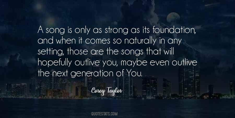 A Strong Foundation Quotes #1549035