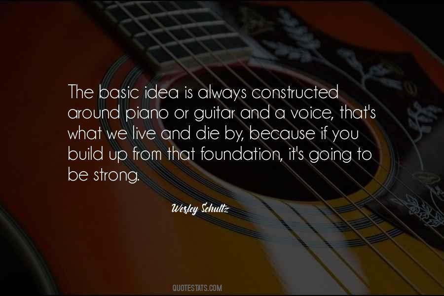 A Strong Foundation Quotes #676855