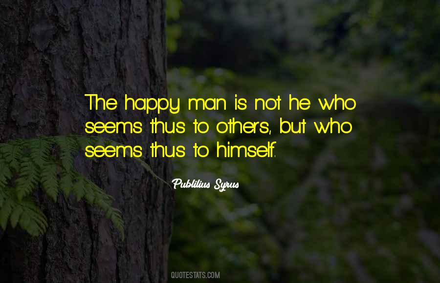 Happy Man Quotes #1744854