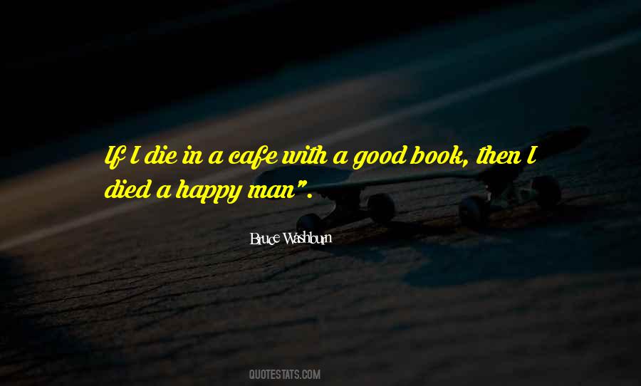 Happy Man Quotes #1835920