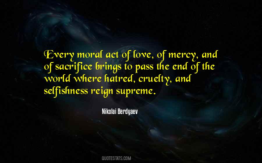 Cruelty Of The World Quotes #1078866