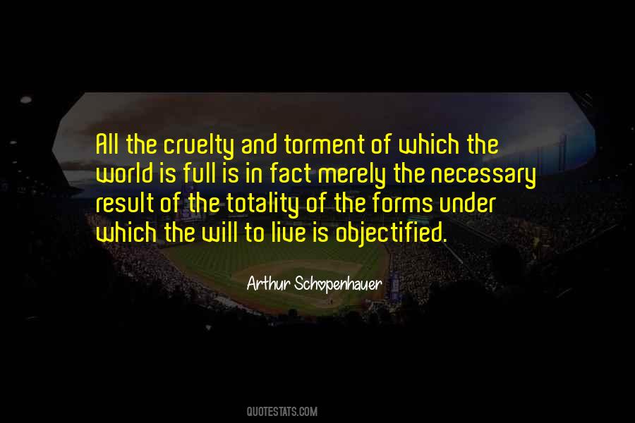 Cruelty Of The World Quotes #237170