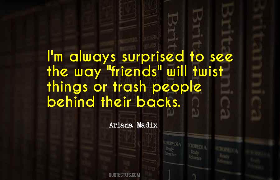 Trash Will Always Be Trash Quotes #1010320