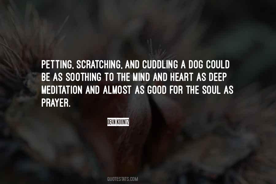 Soothing My Soul Quotes #1239669