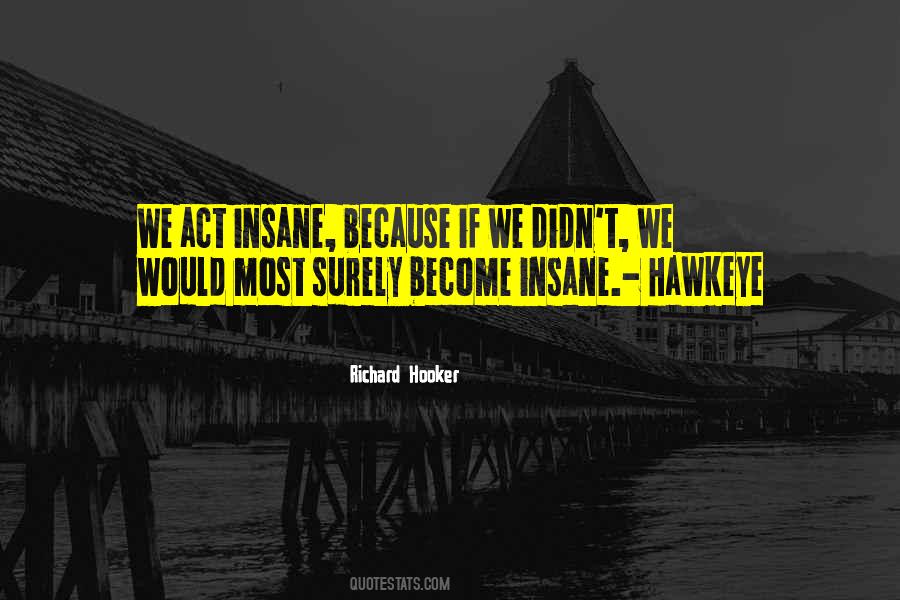 Hawkeye M A S H Quotes #357883