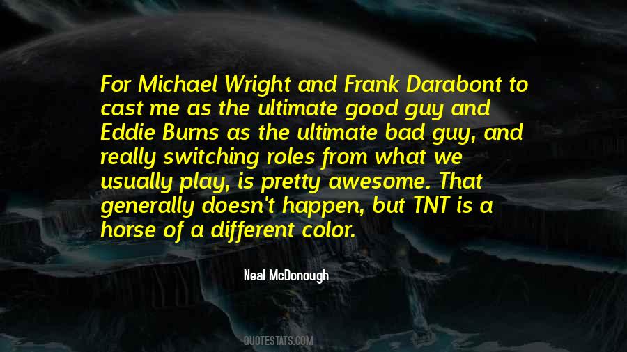 Quotes About Mr Wright #1238