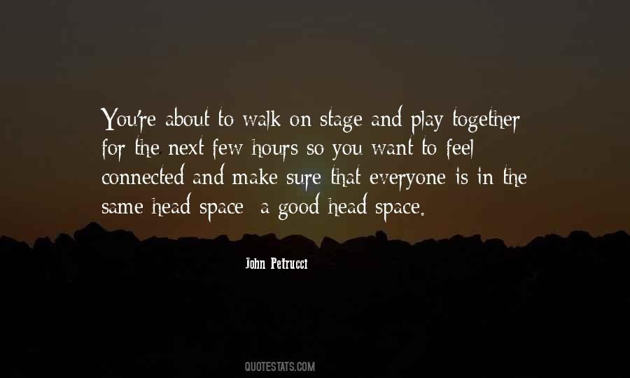 Walk Together Quotes #222029