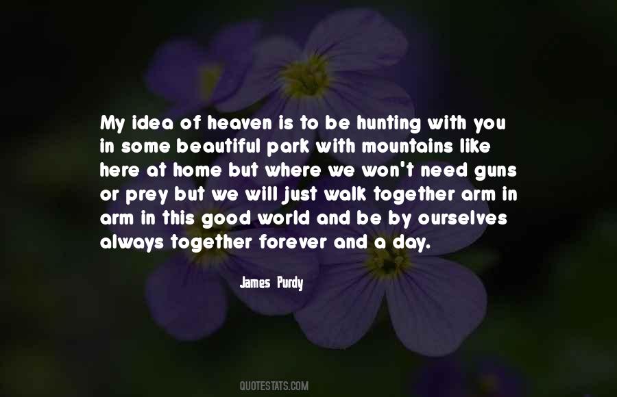 Walk Together Quotes #400441