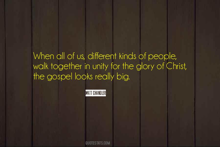 Walk Together Quotes #403360
