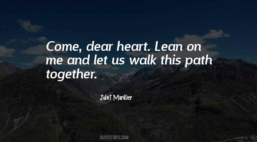 Walk Together Quotes #700237