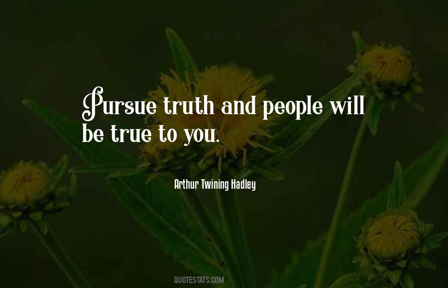Being True To You Quotes #331575