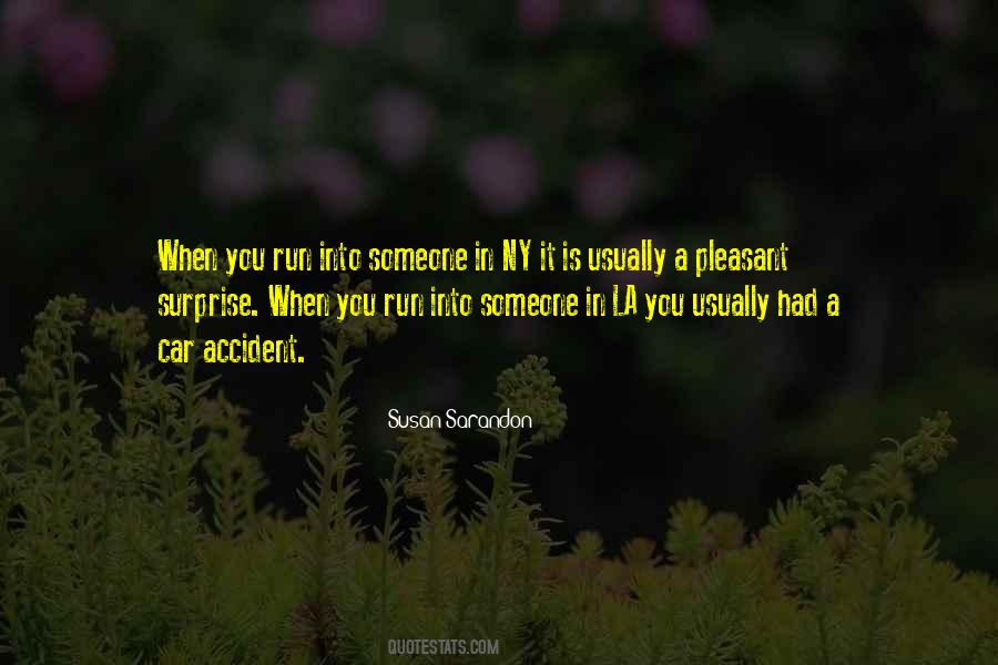 What A Pleasant Surprise Quotes #1566392