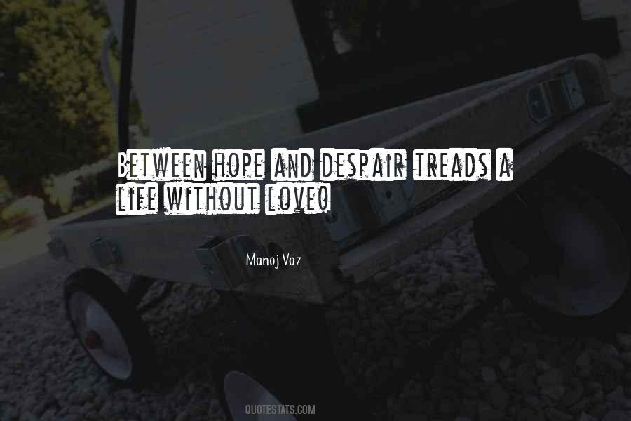 Love And Despair Quotes #136675