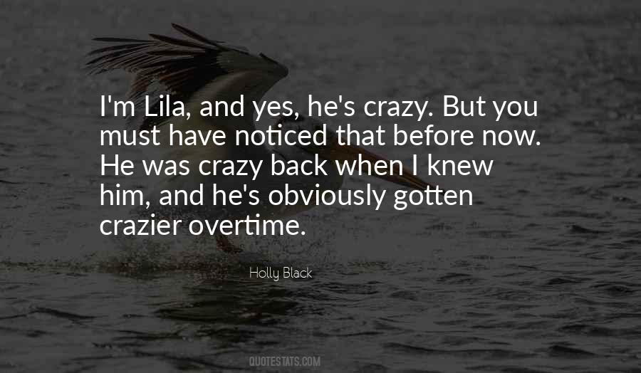 Crazier Things Quotes #214978