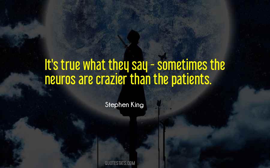 Crazier Things Quotes #3861