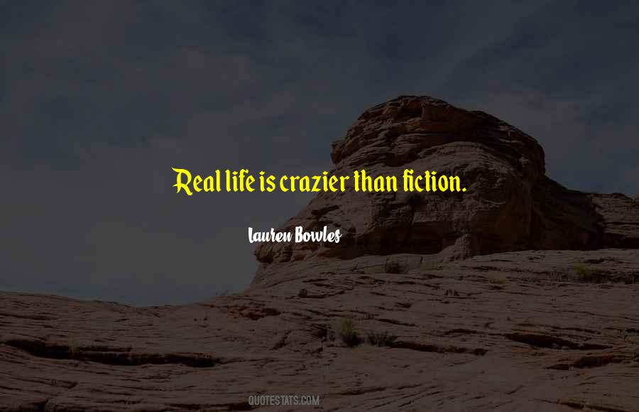 Crazier Things Quotes #394197