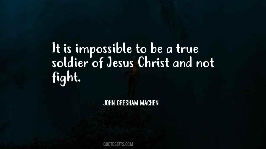 Soldier Of Quotes #1829567