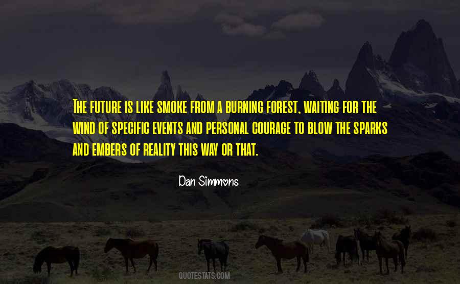 Burning Forest Quotes #1525676