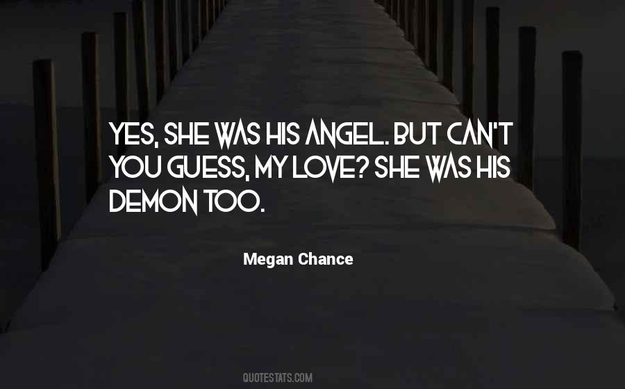 Angel And Demon Love Quotes #1367962