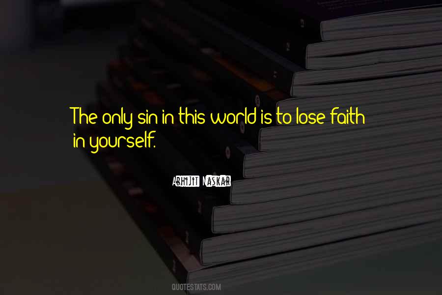 Faith In The Self Quotes #597476