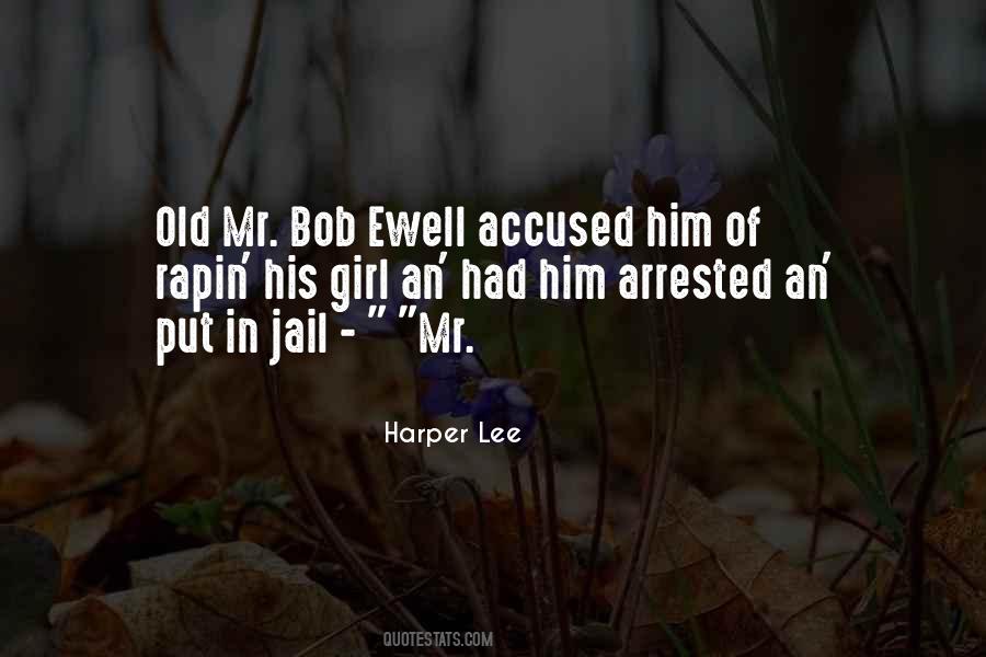 Quotes About Mr Ewell #1219558
