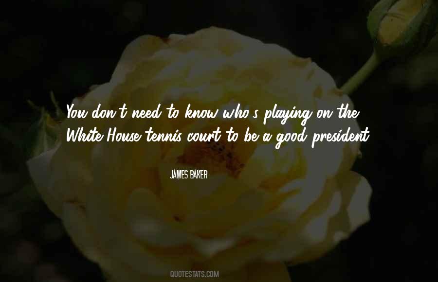 The Tennis Court Quotes #943760