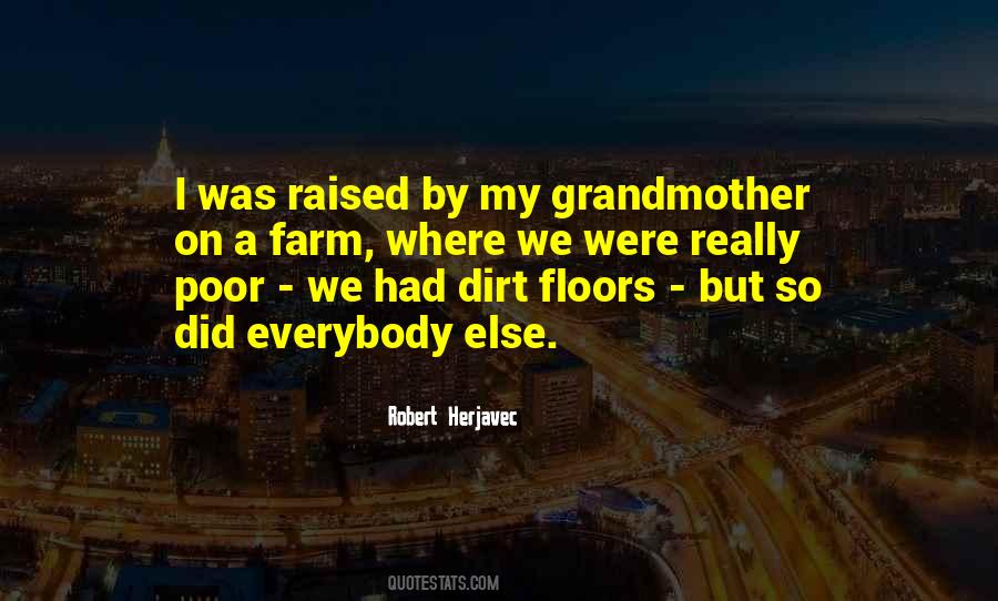 Farm Raised Quotes #540076