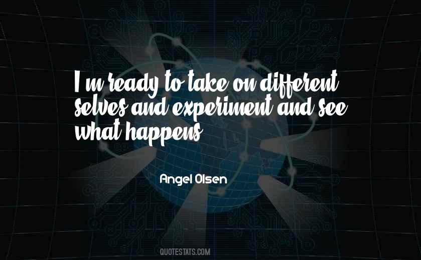 Angel Experiment Quotes #1804224