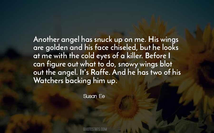 Angel Face Quotes #609942