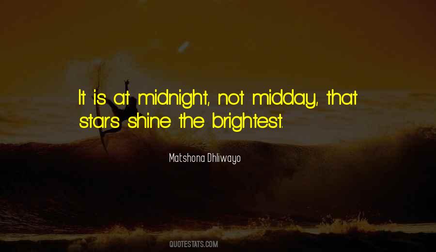 Shine Brightest Quotes #77421