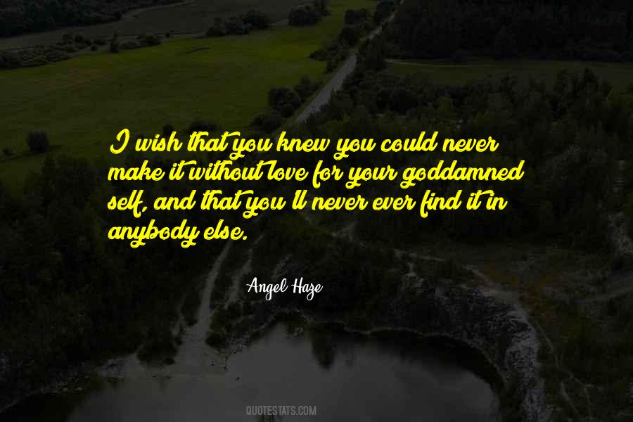 Angel Gone Too Soon Quotes #8147