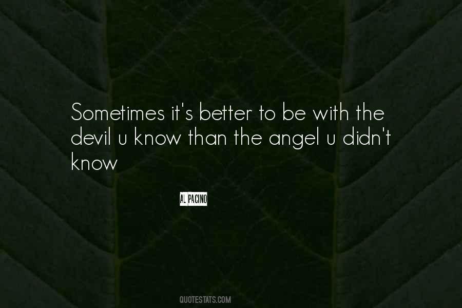 Angel Or Devil Quotes #418364