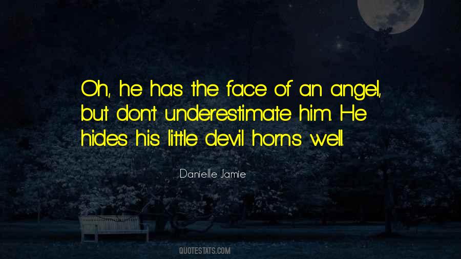 Angel Or Devil Quotes #501951