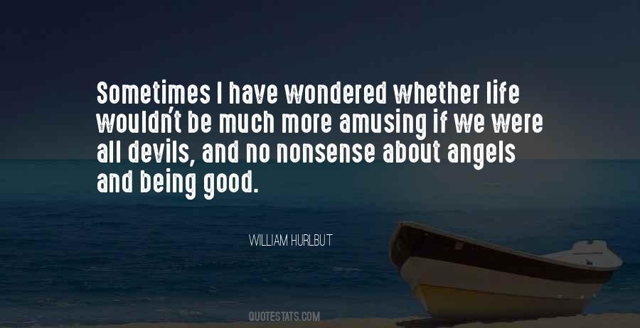 Angel Or Devil Quotes #530554