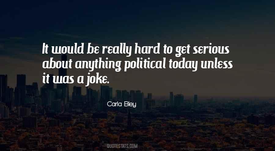 Serious Joke Quotes #1793866