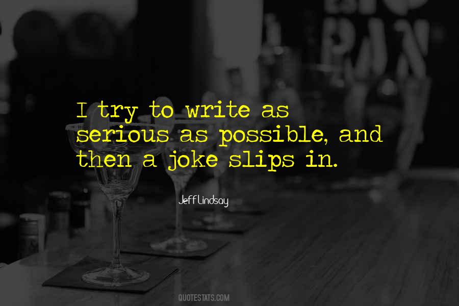 Serious Joke Quotes #188693