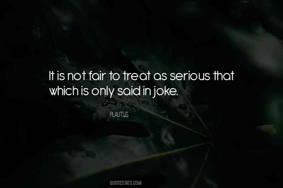 Serious Joke Quotes #275534