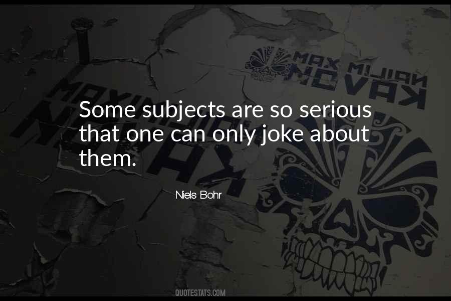 Serious Joke Quotes #573252