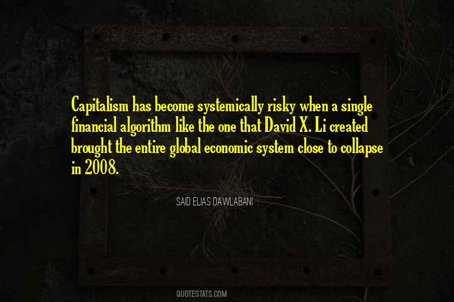 Financial Crisis 2008 Quotes #430500