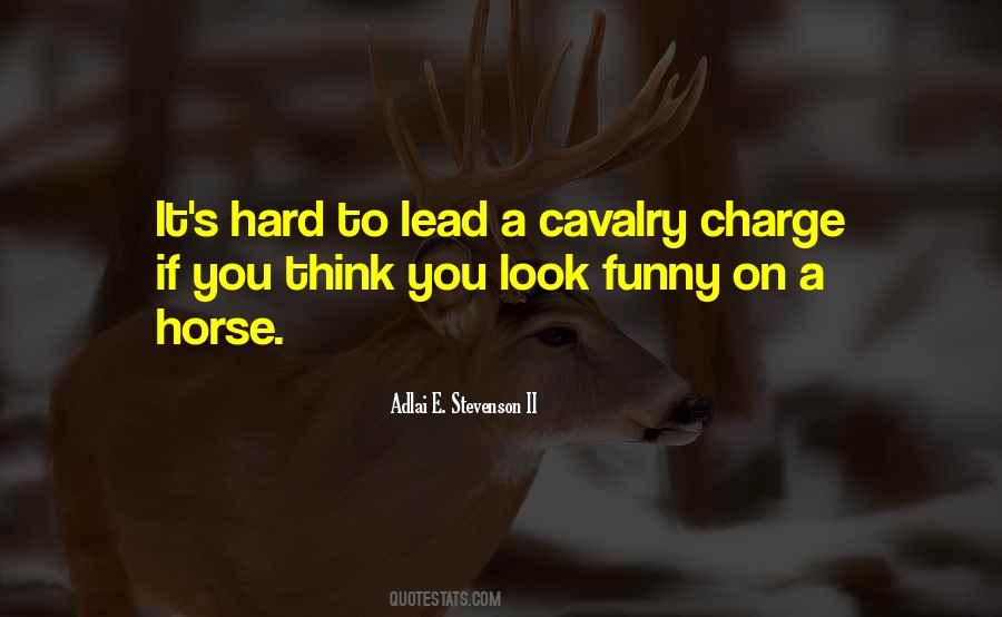 You Can Lead A Horse Quotes #1225490